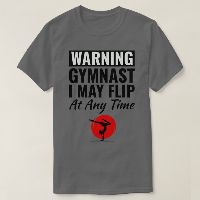 Gymnastics Gymnast Backflip Dance Sports Funny 9 T-Shirt (Design Front)