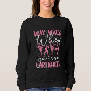 Gymnastics Gymnast For Girls Women Cool Cartwheel Sweatshirt