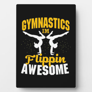 Gymnastics I Am Flippin Awesome Plaque