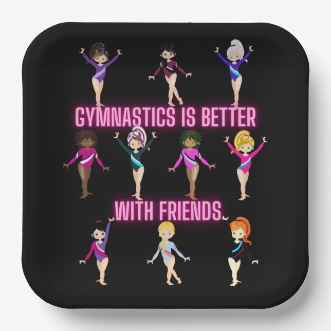 Gymnastics Is Better With Friends    Paper Plate (Front)