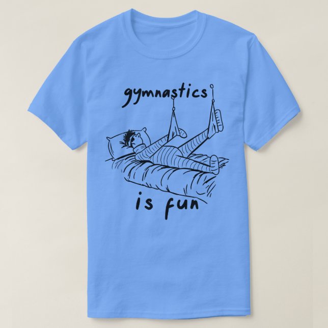 Gymnastics is fun T-Shirt (Design Front)