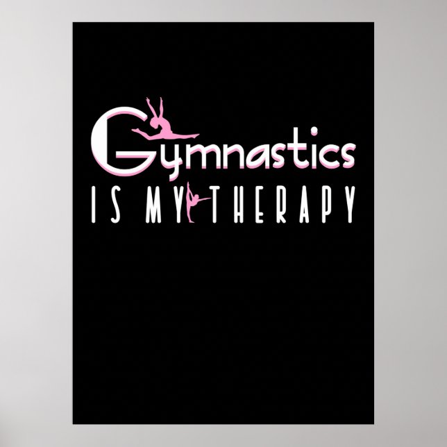 Gymnastics Is My Therapy Poster (Front)