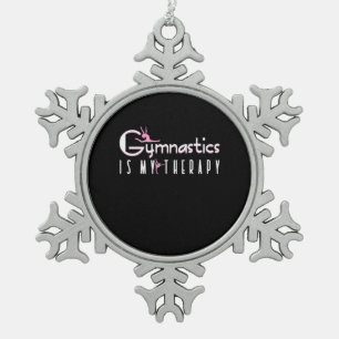 Gymnastics Is My Therapy Snowflake Pewter Christmas Ornament