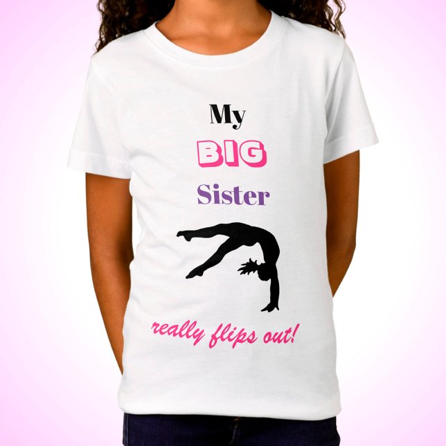 Gymnastics - My Big Sister Really Flips Out T-Shirt (Creator Uploaded)