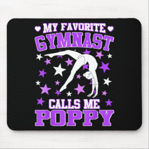 Gymnastics My Favorite Gymnast Calls Me Ppy Mouse Pad