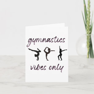 Gymnastics Vibes Only Tumbling Dancing Athlete Card