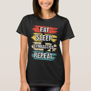 Gymnastics Women men Girls Teens Gymnast Dance Ret T-Shirt