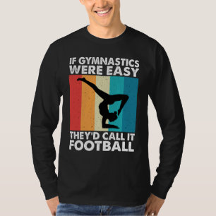 Gymnastics Women men Girls Teens Gymnast Dance Ret T-Shirt