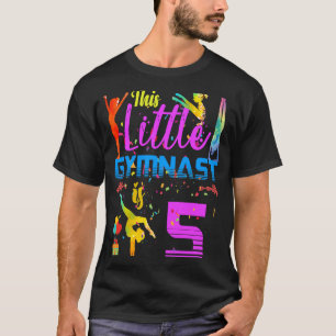 Gymnasts Little 5 Birthday Party Flip Jump Tumble T-Shirt