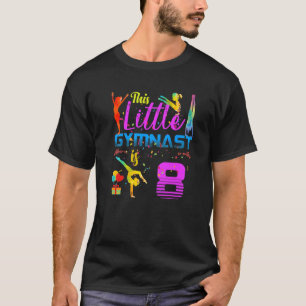 Gymnasts Little 8 Birthday Party Flip Jump Tumble T-Shirt