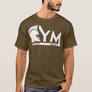 GymSpartanBeast OnGym Motivation Fitness Sayings   T-Shirt