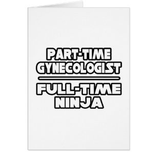 Gynaecologist / Ninja
