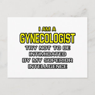 Gynaecologist...Superior Intelligence Postcard