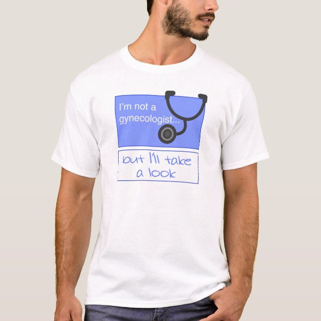 gynaecologist T-Shirt (Front)