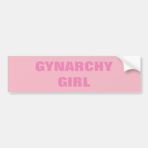 GYNARCHY GIRL BUMPER STICKER