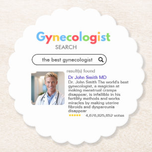 GYNECOLOGIST obstetrician doctor GOOGLE search Paper Coaster