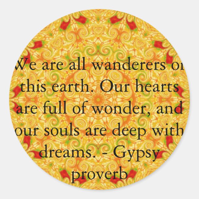 Gypsy Proverb wanderlust travel quote Classic Round Sticker (Front)