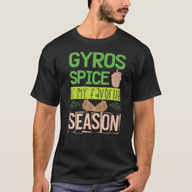 GYROS Spice Is My Favourite Season Griechenland ta T-Shirt (Front)