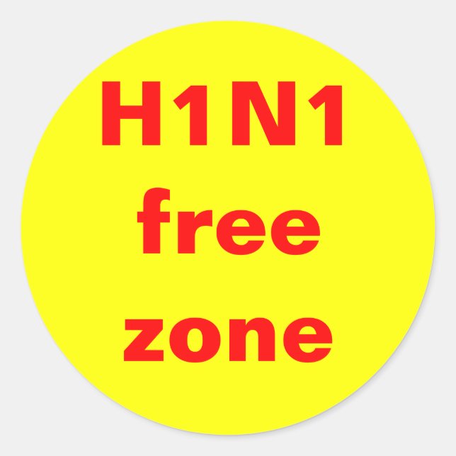 H1N1 free zone Classic Round Sticker (Front)