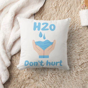 h2o don't hurt cushion