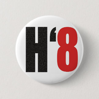 H8TE - Vote No on Prop 8 6 Cm Round Badge