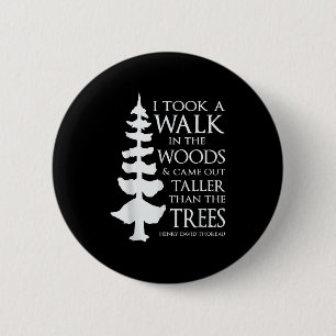 H.d. Thoreau Motivational Sayings Walk In The Wood 6 Cm Round Badge