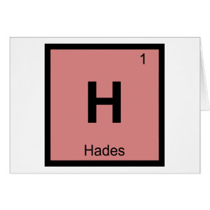 H - Hades God Chemistry Periodic Table Symbol