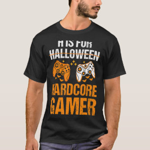 H Is For Halloween Hardcore Gamer Video Games Gam T-Shirt