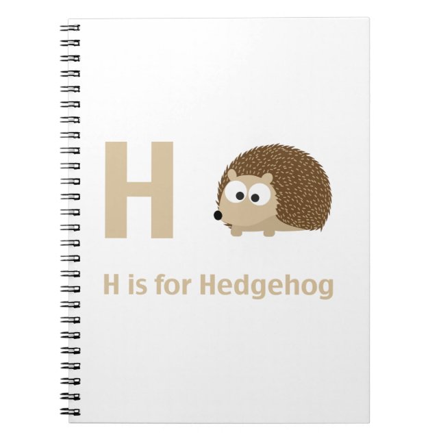 H is for Hedgehog Spiral Notebook (Front)