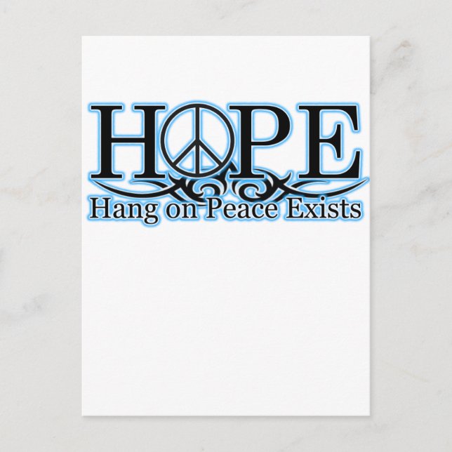 H.O.P.E - Hang On Peace Exists Postcard (Front)