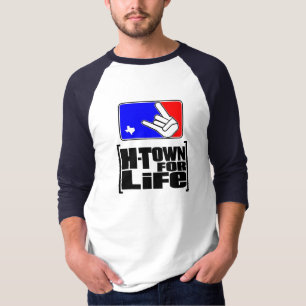 H Town For Life T-Shirt