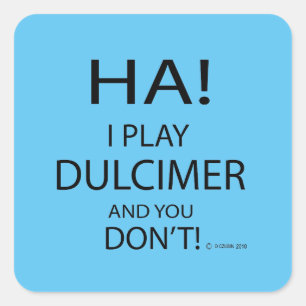 Ha Dulcimer Square Sticker