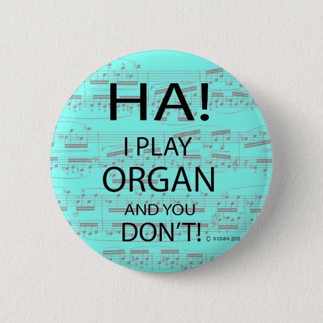 Ha Organ 6 Cm Round Badge (Front)
