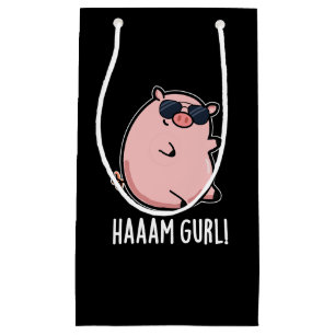 Haaaam Gurl Funny Pig Pun Dark BG Small Gift Bag