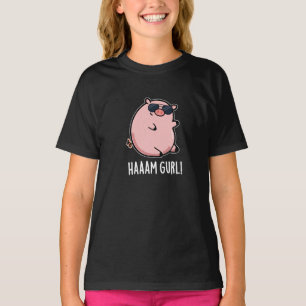 Haaaam Gurl Funny Pig Pun Dark BG T-Shirt