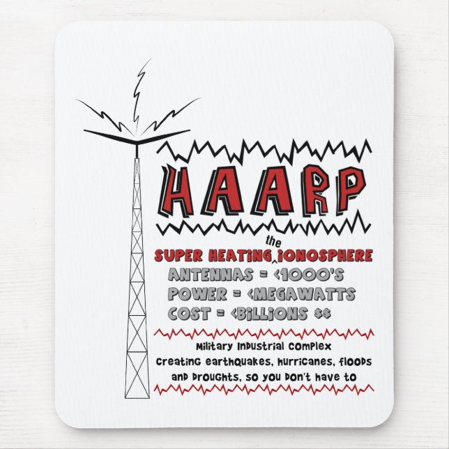 HAARP super heating the ionosphere mousepad (Front)