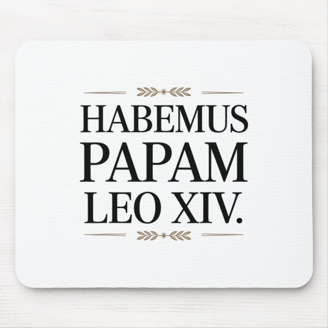 Habemus Papam Leo Xiv. Pope 1  Mouse Pad (Front)