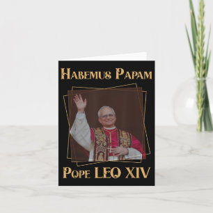 Habemus Papam, Pope Leo Xiv  Card