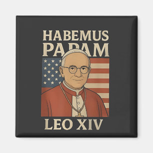Habemus papam Pope Leo XIV Christian Church  Magnet