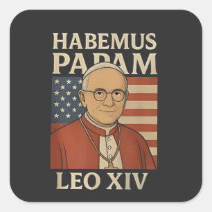 Habemus papam Pope Leo XIV Christian Church  Square Sticker