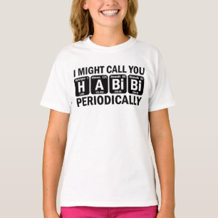 Habibi Arabic Lebanese Word My Love Periodic Table T-Shirt