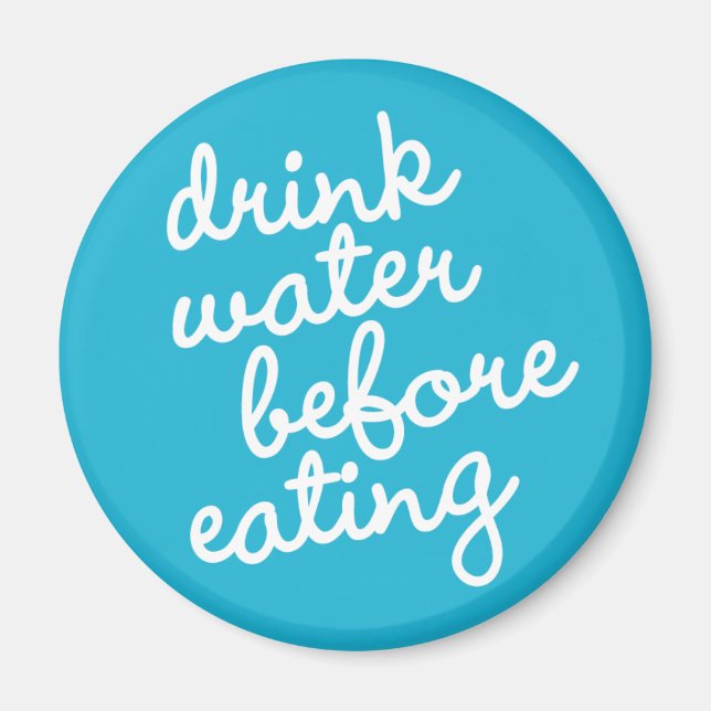 Habit #16 – Drink water before eating Magnet (Front)
