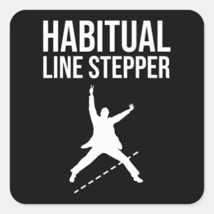 Habitual Line Stepper Square Sticker