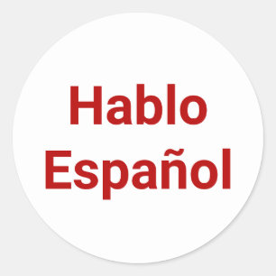 Hablo Español white red I Speak Spanish Classic Round Sticker
