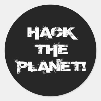 Hack the Planet sticker