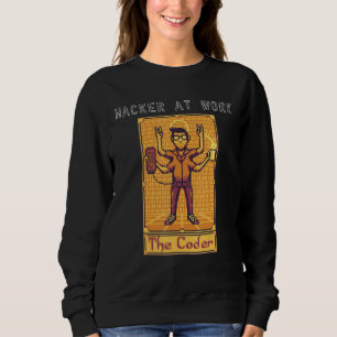 Hacker at work sweatshirt