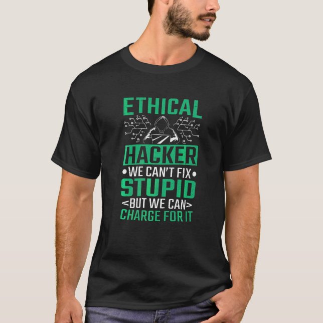 Hacker Computer Code Ethical Hacker Cybersecurity T-Shirt (Front)
