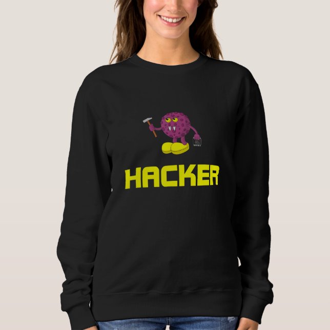 Hacker for a computer engineer sweatshirt (Front)