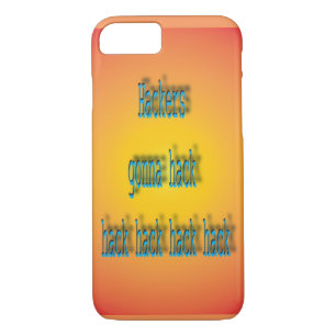 Hackers Gonna Hack Hack Hack Case-Mate iPhone Case