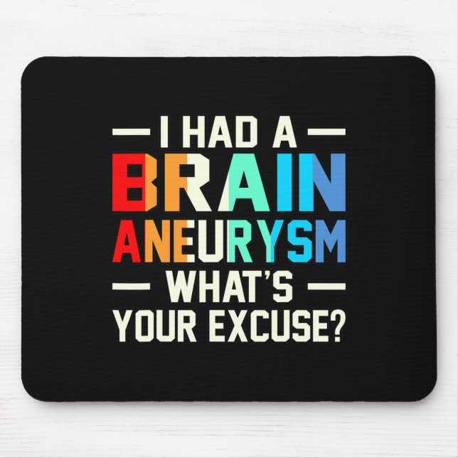 Had A Brain Aneurysm Awareness Month Supporter Gra Mouse Pad (Front)
